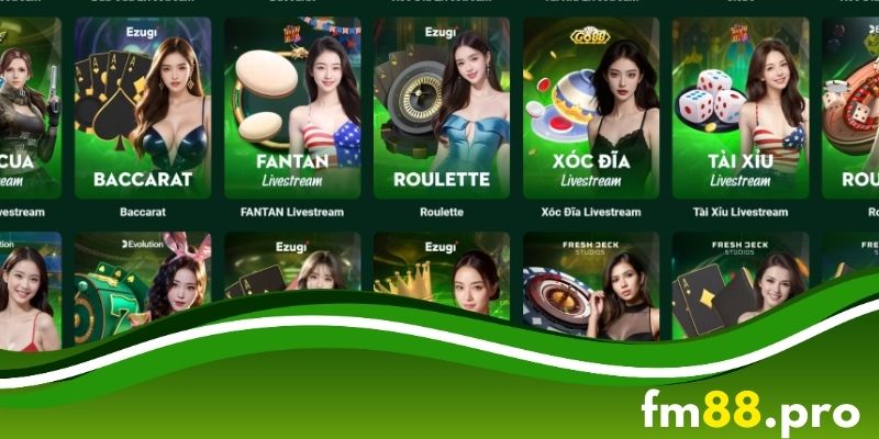 Giới thiệu sảnh game Casino FM88 mới nhất